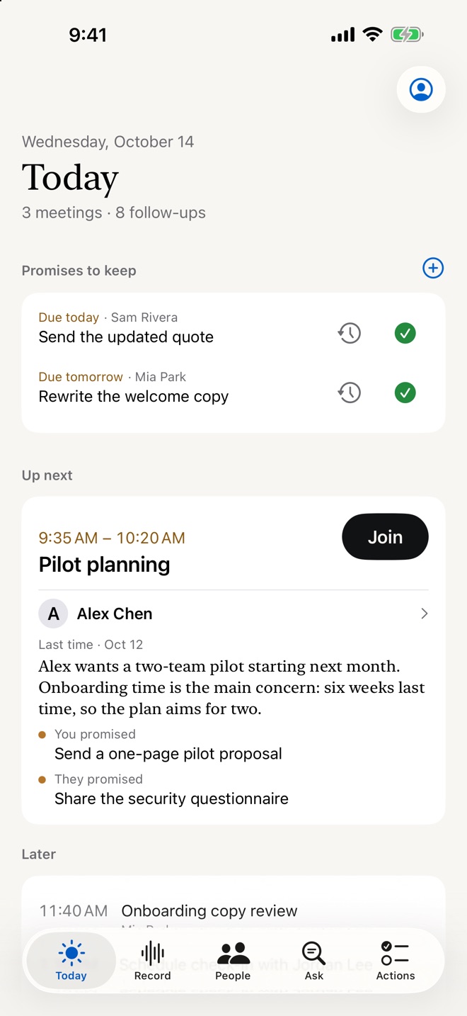 The Today screen: promises due today and tomorrow, and the next meeting with a note from last time